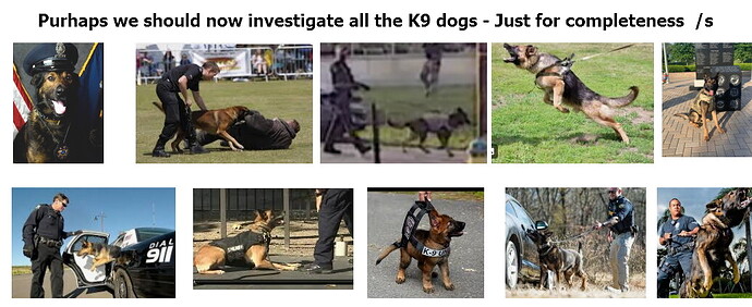 K9 dog subjects for investigation