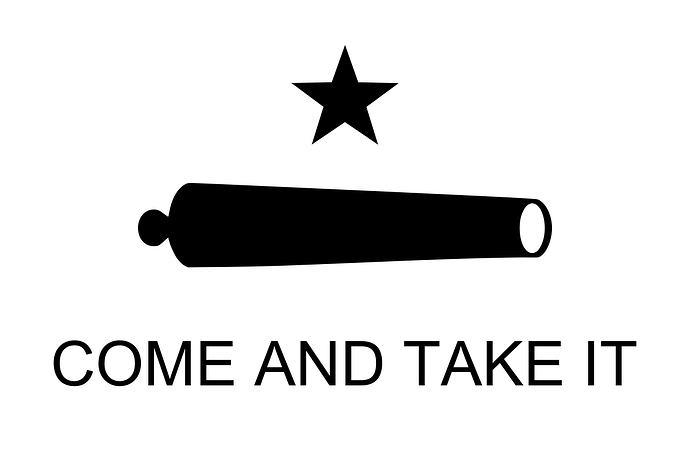 1200px-Texas_Flag_Come_and_Take_It.svg